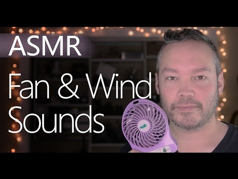 Fan & Wind Sounds ~ ASMR/Ear to Ear/Wind/Blowing