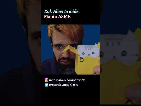 Asmr - Te mido (soy un alien) #roleplay #relax #asmr