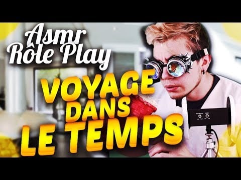 🛴 Asmr : Rôle Play Voyage Dans le Temps ! 🛴