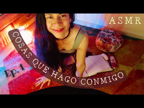 5 COSAS QUE HAGO CONMIGO + KIT de Amor Propio - Momentos íntimos para el autoconocimiento Ep. 1