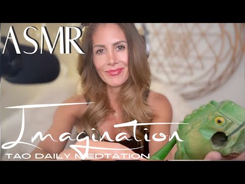 ASMR ☯️Tao Daily Meditation: DAY 100 ✨ IMAGINATION