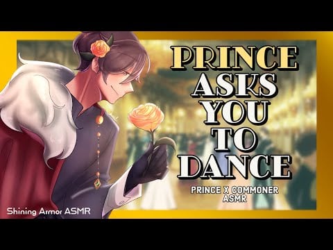 [M4F] Prince Asks You to Dance [Prince X Listener] [Teasing] [Cocky] [British] [Friends to Lovers]