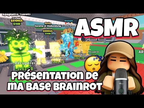 ASMR Français • PRÉSENTATION DE MA BASE ET TOUS MES BRAINROT SUR ROBLOX ! 😴 (steal a brainrot)