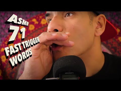 ASMR 71 FAST TRIGGER WORDS