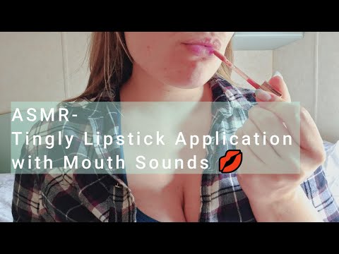 ASMR- Tingly Lipstick Application with Mouth Sounds 💋