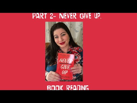 “Never Give Up” part 2. Christian book reading.