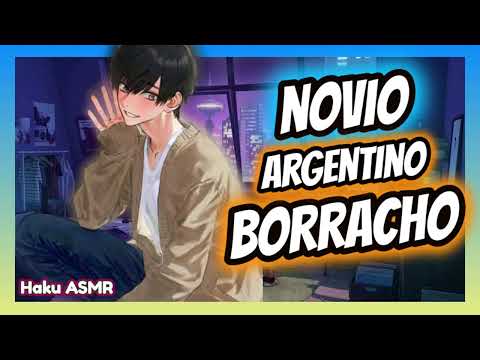 ASMR Rolplay - Novio Argentino borracho - Haku ASMR