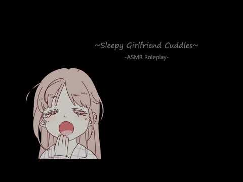 [ASMR] Girlfriend Cuddles you to Sleep [F4A] [comfort] [sleep-aid] [improv]