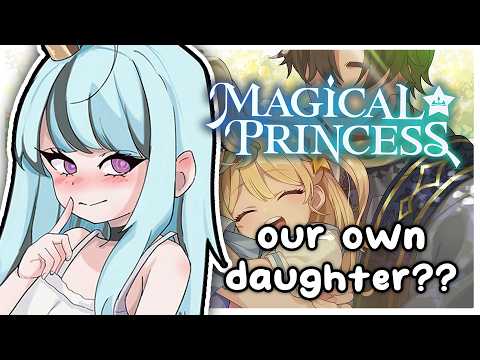 We Have a Daughter Now?!【Magical Princess】