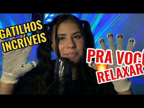 ASMR | GATILHOS INCRÍVEIS pra te fazer RELAXAR 😨