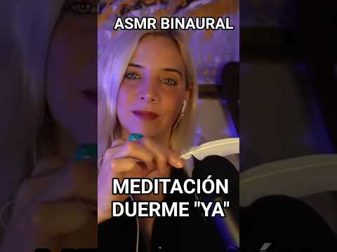 ASMR BINAURAL MEDITACIÓN PARA DORMIR PROFUNDO #asmr #asmrmeditación #meditación #asmrbinaural