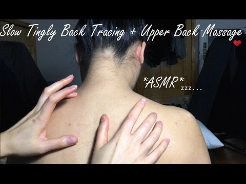 ASMR BACK TRACING TINGLY FLUID MOVEMENTS + RELAXING UPPER BACK MASSAGE W. LOTION (NO TALKING)!!