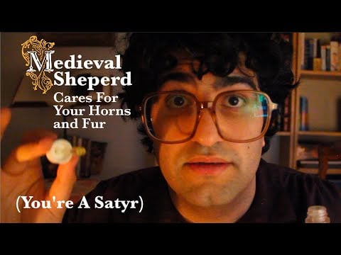 [ASMR] Medieval Sheperd Cares For Yours Horns and Fur (You're A Satyr) (British accent)