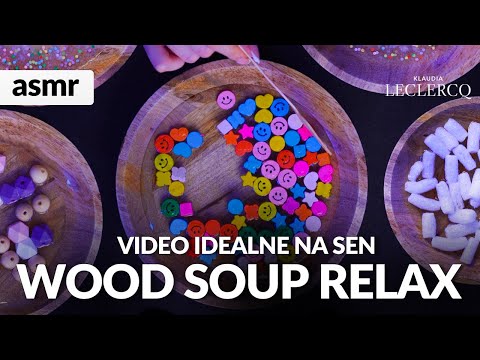 IDEALNE NA SEN: WOOD SOUP ASMR po polsku!