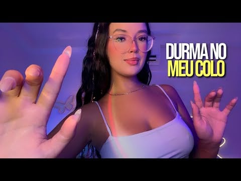 ASMR: VOCE VAI DORMIR NO MEU COLO 🤤 massagem com óleo SUPER relaxante 🌙