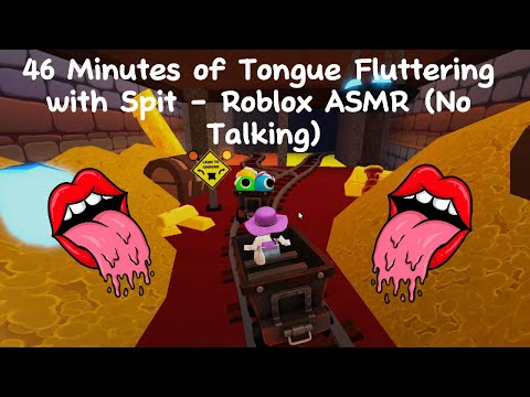 46 Minutes of Tongue Fluttering With Spit - Roblox ASMR (No Talking)