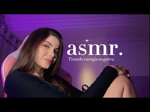 ASMR Tirando Sua Energia Negativa 🌿