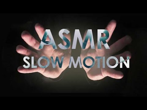🐌ASMR HAND SOUNDS IN SLOW MOTION🐌