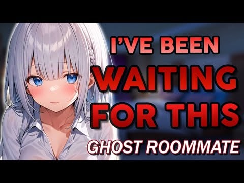 Touch Starved Ghost Roommate Welcomes You ♡ [Strangers to Lovers] Girlfriend ASMR