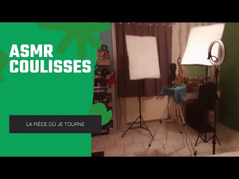 Asmr Français je vous montre l'envers du décor, la pièce où je tourne toutes vidéos