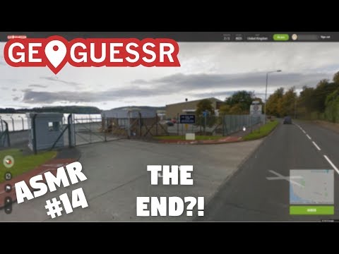 [ASMR] Let's Play Geoguessr - #14 - THE END?!