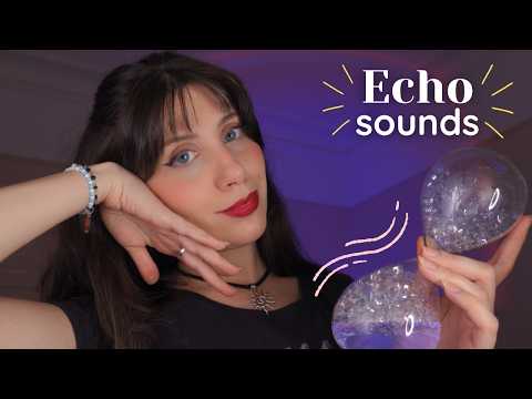 ASMR ECHO Sounds that will MELT your Brain