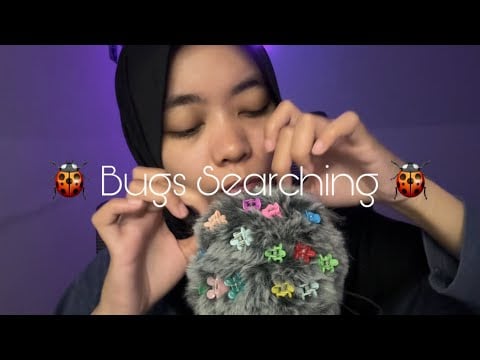 ASMR BUGS SEARCHING || ASMR CARI KUTU BIKIN KAMU CEPET NGANTUK 💤🐞