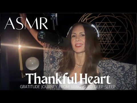 Thankful 💗 HeartA Soft Spoken Gratitude Journey From Waking To Deep Sleep   HD 1080p