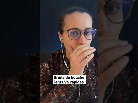 ASMR BRUITS DE BOUCHE LENTS VS RAPIDES 👄