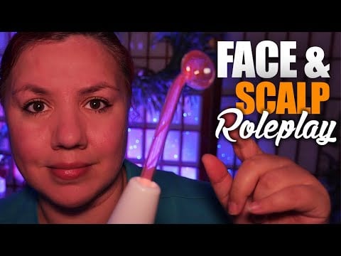 Ultimate ASMR Face & Scalp Treatment Roleplay