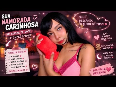 NAMORADA CARINHOSA CUIDANDO DE VOCÊ ATÉ VOCÊ DORMIR, NOVIA CARIÑOSA, AFFECTIONATE GIRLFRIEND #ASMR 