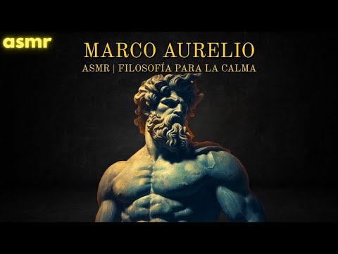 ASMR para Dormir Profundamente | Meditaciones de Marco Aurelio (Voz Susurrada para la Calma)