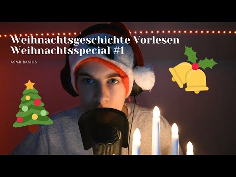 [ASMR] Weihnachtsgeschichte vorlesen | Weihnachtsspecial #1 | By ASMR Basics | Deutsch/German