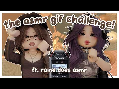 (roblox asmr 🌙) asmr inspired by GIFS?! 😱 | a cozy collab with @RaineDoesASMR