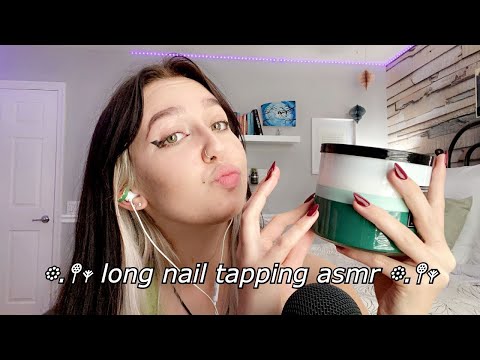 long nail tapping asmr + rambles