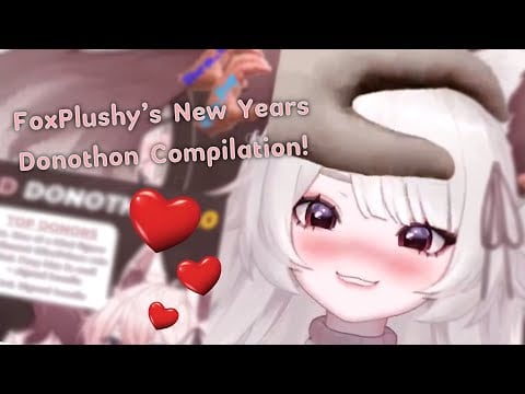 【 Foxplushy Donothon Compilation! 】End of 2022 uwu