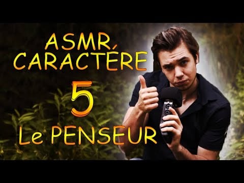 ASMR fr : Le caractère 5 ( le Penseur ) si tu aime être dans ta bull c’est toi! 🎶   asmr français