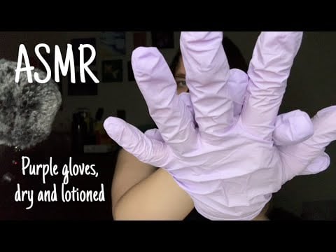 ASMR Purple latex gloves - dry and with lotion