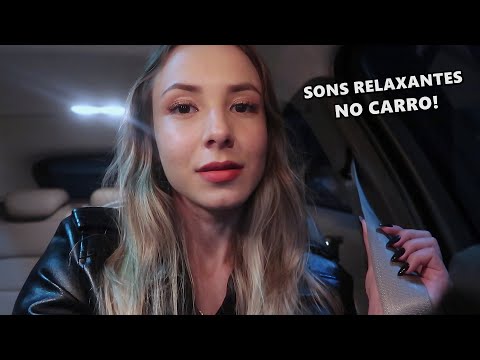 ASMR Caseirinho dentro do meu CARRO 🚗