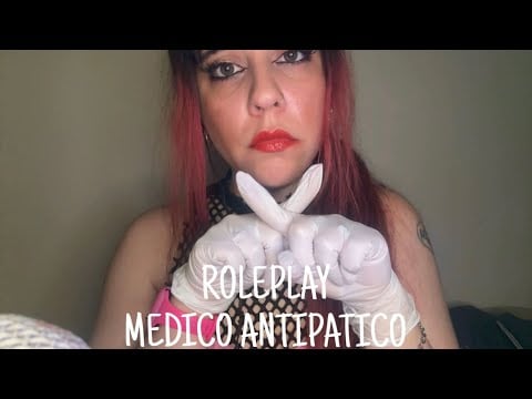 ASMR ROLEPLAY ITA| IL MEDICO ANTIPATICO TI VISITA