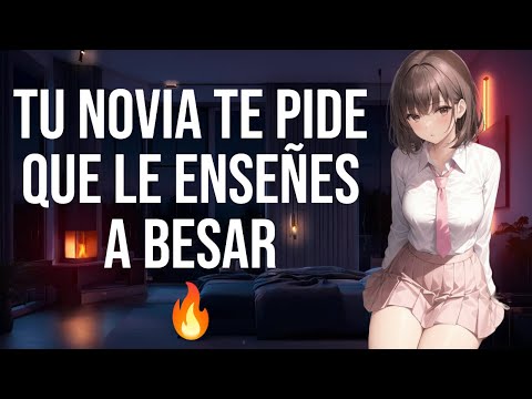 Tu novia te pide que le enseñes a besar I ASMR y Roleplay I