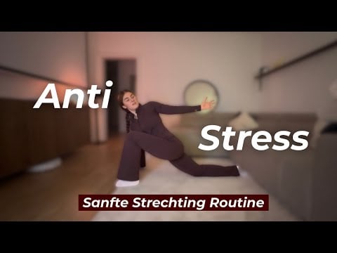 10 Minuten Anti Stress Stretching | Sanfte Dehnung & tiefe Entspannung 🧘🏻‍♀️