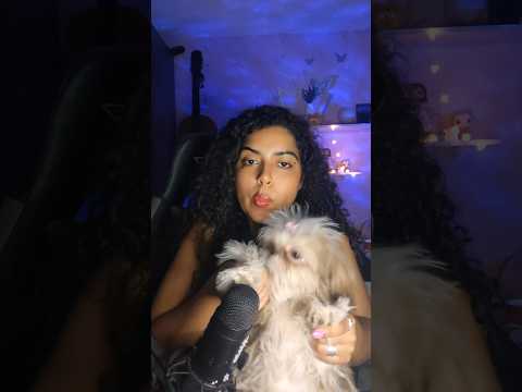 ASMR MINHA CACHORRINHA 🐕 VS. EU -TRIGGRES #asmr #mouthsounds #asmrtriggers #dormir #asmrvideo #relax