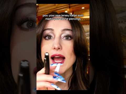 pov: your new jersey italian aunt marks your ear for piercing #asmr