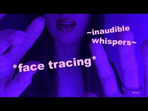 ASMR | Face tracing with inaudible whispering | Lots of personal attention 💤✨
