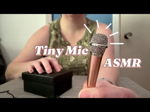 ✨ASMR but the mic is tiny! 🎤