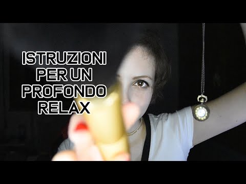 Segui le Mie Istruzioni per Rilassarti [ASMR ITA]