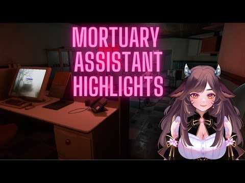 Mortuary Assistant Twitch Highlights - Kabuki Koi