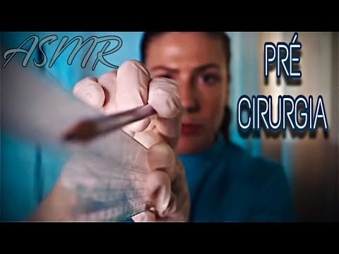 ASMR | PRÉ-OPERATÓRIO DA CABEÇA AOS PÉS (limpeza e demarcação)