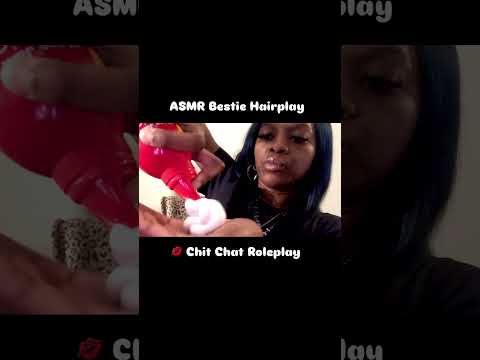 ASMR Bestie Hairplay w/Chit Chat Roleplay Snippet  #satisfyingvideo #hairplayasmr